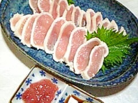 ☆鷄むね刺、わさび醤油＆梅肉だれ☆